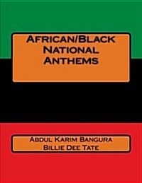 African/Black National Anthems (Paperback)