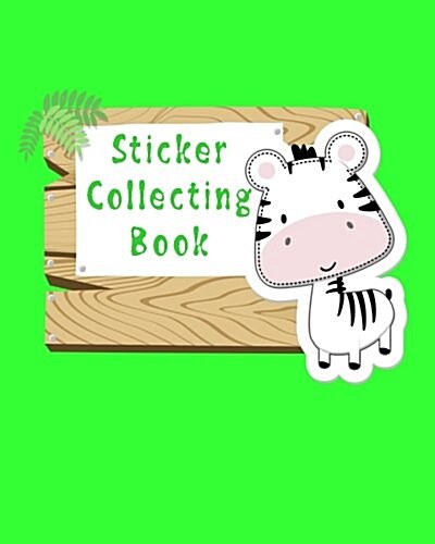 Sticker Collecting Books: Blank Permanent Sticker Book (Paperback)