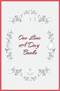 One Line a Day Books: 5 Years of Memories, Blank Date No Month (Paperback)