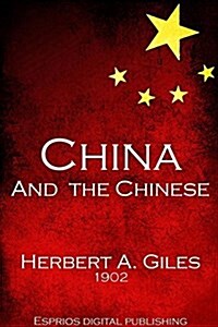 China and the Chinese (Paperback)