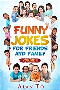 Funny Jokes for Friends and Family 2 (Paperback)