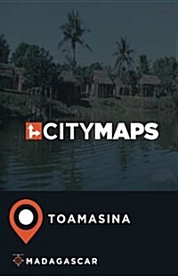 City Maps Toamasina Madagascar (Paperback)