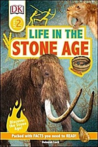 DK Readers L2: Life in the Stone Age (Hardcover)