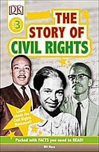 DK Readers L3: The Story of Civil Rights (Paperback)