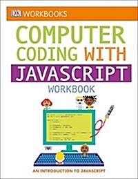 [중고] DK Workbooks: Computer Coding with JavaScript Workbook (Paperback)