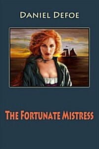 The Fortunate Mistress (Paperback)