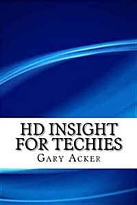 HD Insight for Techies (Paperback)