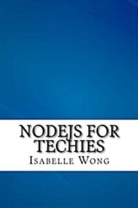 Nodejs for Techies (Paperback)