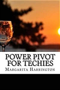 Power Pivot for Techies (Paperback)