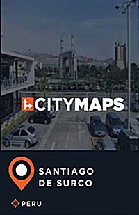City Maps Santiago de Surco Peru (Paperback)