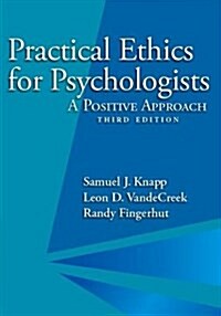 Practical Ethics for Psychologists: A Positive Approach (Paperback, 3)