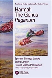 Harmal: The Genus Peganum (Hardcover)