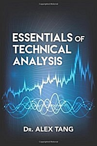 Essentials of Technical Analysis (Paperback)
