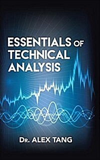 Essentials of Technical Analysis (Hardcover)