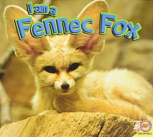 I Am a Fennec Fox (Paperback)