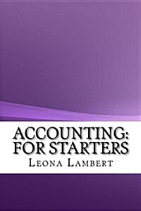 Accounting: For Starters (Paperback)