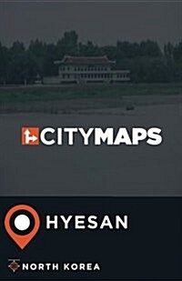 City Maps Hyesan North Korea (Paperback)