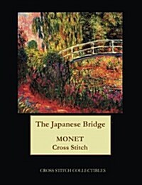 The Japanese Bridge: Monet Cross Stitch Pattern (Paperback)