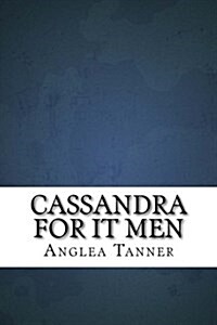 Cassandra for It Men (Paperback)