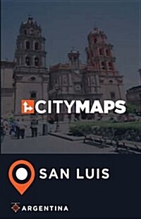 City Maps San Luis Argentina (Paperback)