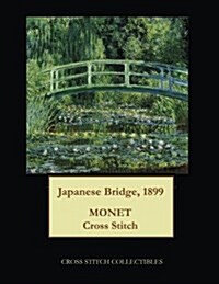Japanese Bridge, 1899: Monet Cross Stitch Pattern (Paperback)