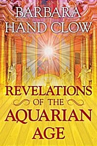 Revelations of the Aquarian Age (Paperback)