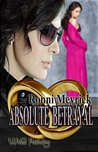 Absolute Betrayal (Paperback)