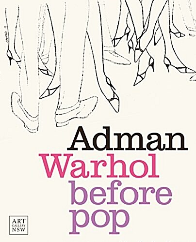 Adman: Warhol Before Pop (Hardcover)