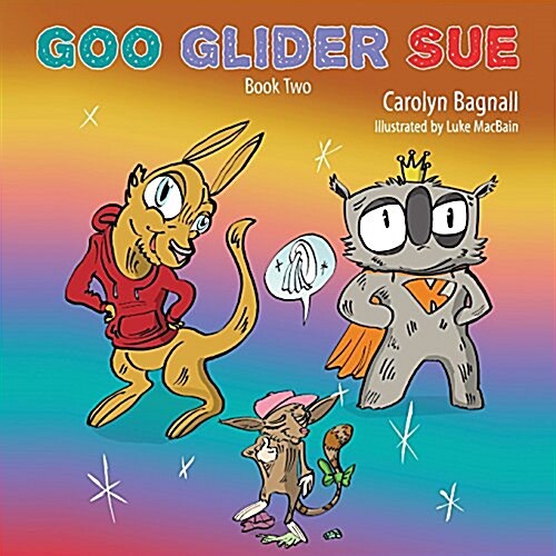Goo Glider Sue (Paperback)