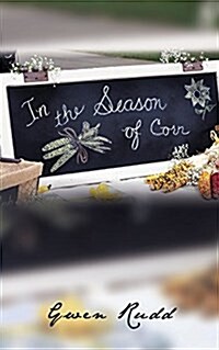 In the Season of Corn (Paperback)