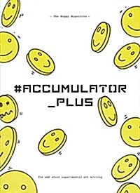 The Happy Hypocrite, Issue 9: #Accumulator_plus (Paperback)