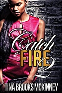 Catch Fire 2 (Paperback)