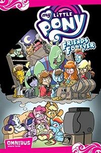 My Little Pony: Friends Forever Omnibus, Vol. 3 (Paperback)