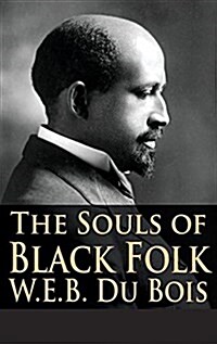 The Souls of Black Folk (Hardcover)