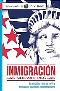 Inmigraci Las Nuevas Reglas Gu Sobre Ciudadan E Inmigraci Immigratio N The New