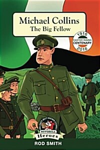 Michael Collins: The Big Fellow (Paperback)