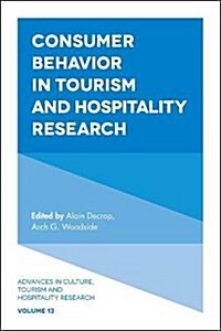 Consumer Behavior in Tourism and Hospitality Research (Hardcover)