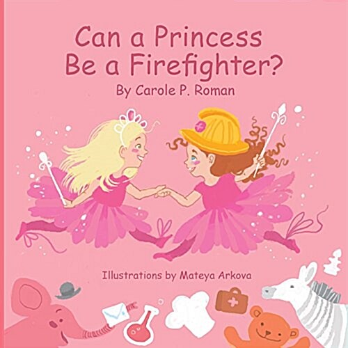 Can a Princess Be a Firefighter? (Paperback)