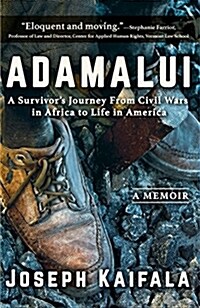 Adamalui: A Survivors Journey from Civil Wars in Africa to Life in America (Paperback)