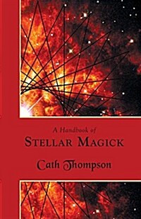 A Handbook of Stellar Magick (Paperback)