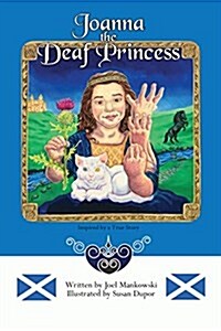 Joanna the Deaf Princess (Paperback)