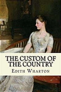 The Custom of the Country (Paperback)