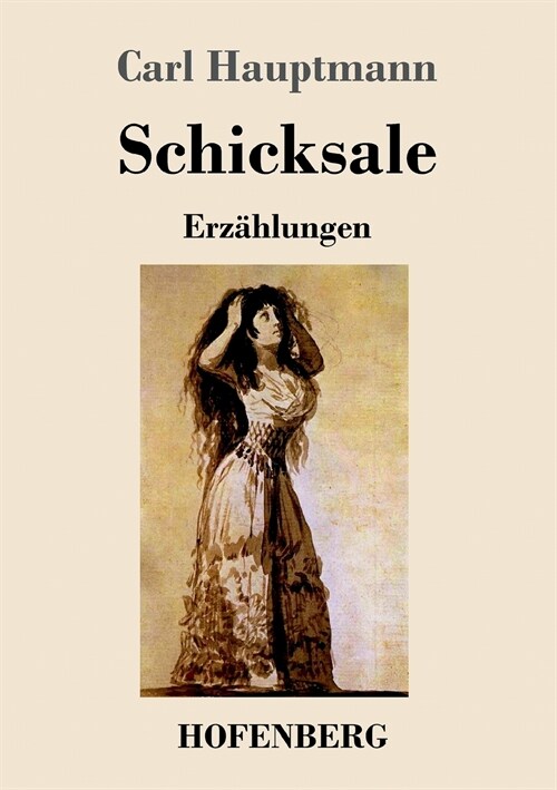 Schicksale: Erz?lungen (Paperback)