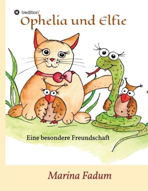 Ophelia Und Elfie (Hardcover)