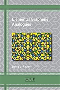 Elemental Graphene Analogues (Paperback)