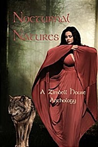 Nocturnal Natures: A Zimbell House Anthology (Paperback)