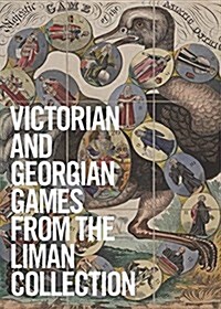 Georgian and Victorian Board Games: The Liman Collection (Hardcover)