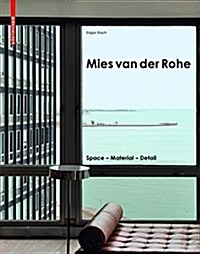 [중고] Mies Van Der Rohe: Space - Material - Detail (Hardcover)