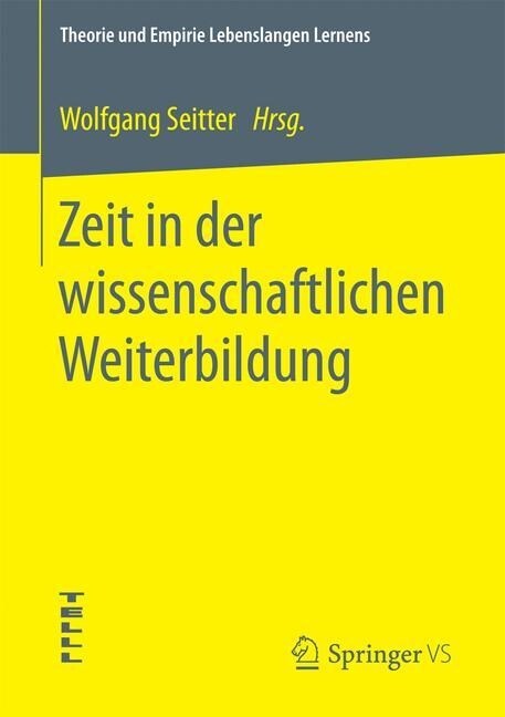 Zeit in Der Wissenschaftlichen Weiterbildung (Paperback)