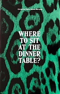 The Forest and the School: Where to Sit at the Dinner Table? (Paperback)
